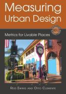 Measuring Urban Design di Reid Ewing edito da Island Press