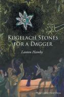 Kugelach Stones for a Dagger di Lanton Hamby edito da Page Publishing, Inc.
