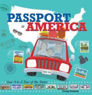 Passport to America di Craig Froman edito da MASTER BOOKS INC