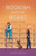Bookish and the Beast di Ashley Poston edito da QUIRK BOOKS