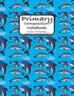 Primary Composition Notebook: Dolphin Pattern Cover Design Hand Write 100 Pages Extra Wide Ruled for Kids Grades K-2, Ea di Doctorkids edito da LIGHTNING SOURCE INC