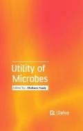 Utility of Microbes edito da DELVE PUB