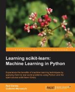 Learning Scikit-Learn: Machine Learning in Python di Raul Garreta, Guillermo Moncecchi edito da PACKT PUB