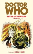 Doctor Who and the Auton Invasion di Terrance Dicks edito da Ebury Publishing