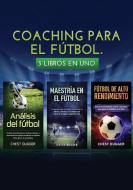Coaching Para El F Tbol: 3 Libros En 1 di CHEST DUGGER edito da Lightning Source Uk Ltd