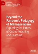 Beyond the Pandemic Pedagogy of Managerialism edito da Springer Nature Switzerland