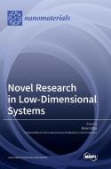 Novel Research in Low-Dimensional Systems edito da MDPI AG
