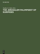 The Jerusalem Palimpsest of Euripides edito da De Gruyter