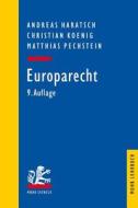 Europarecht di Andreas Haratsch, Christian Koenig, Matthias Pechstein edito da Mohr Siebeck