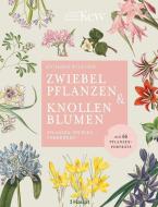 Zwiebelpflanzen & Knollenblumen di Richard Wilford edito da Haupt Verlag AG
