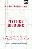 Mythos Bildung di Aladin El-Mafaalani edito da Kiepenheuer & Witsch GmbH