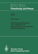 Schwingungsbelastung beim Arbeiten mit handgeführten, einachsigen Motormähgeräten di Peter Kern edito da Springer Berlin Heidelberg