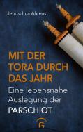 Mit der Tora durch das Jahr di Jehoschua Ahrens edito da Guetersloher Verlagshaus