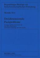 Dreidimensionale Packprobleme di Monika Sixt edito da Lang, Peter GmbH