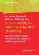 Die Rolle des Fachs in der universitären Lehrerbildung edito da Springer-Verlag GmbH