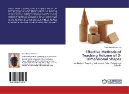Effective Methods of Teaching Volume of 3-Dimensional Shapes di Sada Hassan Dutsinma edito da LAP Lambert Academic Publishing