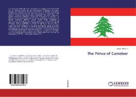 The Prince of Cameleer di Golam Al-Mahdi edito da LAP Lambert Academic Publishing