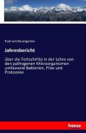 Jahresbericht di Paul Von Baumgarten edito da hansebooks