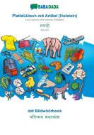 BABADADA, Plattdüütsch mit Artikel (Holstein) - Marathi (in devanagari script), dat Bildwöörbook - visual dictionary (in di Babadada Gmbh edito da Babadada