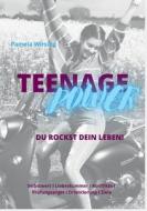 Teenage Power di Pamela Wirsing edito da Books on Demand