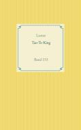 Tao Te King di . . Laotse edito da Books on Demand