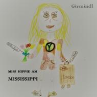 Miss Hippie am Mississippi di Johannes Girmindl edito da Books on Demand