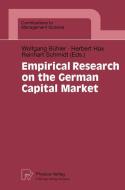 Empirical Research on the German Capital Market edito da Physica-Verlag HD