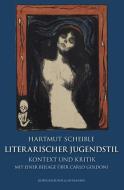 Literarischer Jugendstil di Hartmut Scheible edito da Königshausen & Neumann