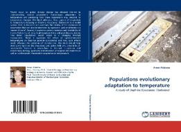 Populations evolutionary adaptation to temperature di Arnas Palaima edito da LAP Lambert Acad. Publ.