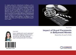 Impact of Brand Placements in Bollywood Movies di Divya Narula edito da LAP Lambert Acad. Publ.