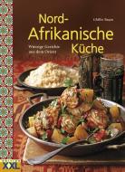 Nord-Afrikanische Küche di Ghillie Basan edito da Edition XXL GmbH
