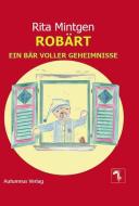 Robärt di Rita Mintgen edito da Autumnus Verlag