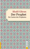Der Prophet. Doppelband. Khalil Gibran (Der Prophet + Der Garten des Propheten) di Khalil Gibran edito da aionas