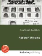 Robert F. Williams edito da Book On Demand Ltd.