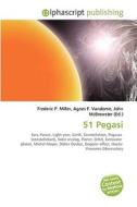 51 Pegasi di #Miller,  Frederic P. Vandome,  Agnes F. Mcbrewster,  John edito da Alphascript Publishing