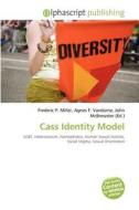 Cass Identity Model edito da Alphascript Publishing