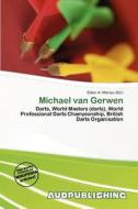 Michael Van Gerwen edito da Aud Publishing