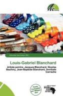 Louis-gabriel Blanchard edito da Fec Publishing