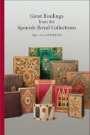 Great Bindings from the Spanish Royal Collections di Anthony Hobson edito da ACC
