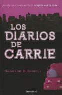 Los Diarios de Carrie di Candace Bushnell edito da Debolsillo