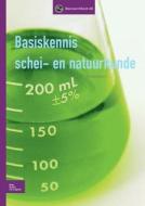 Basiskennis schei- en natuurkunde di M. Zwamborn edito da Bohn Stafleu van Loghum