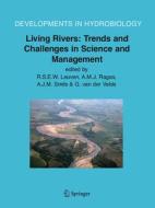 Living Rivers: Trends and Challenges in Science and Management edito da Springer Netherlands