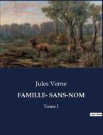 FAMILLE- SANS-NOM di Jules Verne edito da Culturea