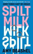 Spilt Milk di Amy Beashel edito da HarperCollins Publishers