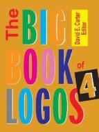 Big Book Of Logos di David E. Carter edito da Harpercollins Publishers Inc
