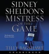 Sidney Sheldon's Mistress of the Game di Sidney Sheldon, Tilly Bagshawe edito da HarperAudio