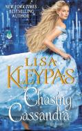 Chasing Cassandra: The Ravenels di Lisa Kleypas edito da AVON BOOKS