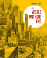 World Without End di Christophe Blain, Jean-Marc Jancovici edito da Penguin Books Ltd