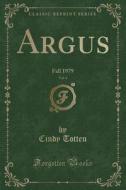 Argus, Vol. 4 di Cindy Totten edito da Forgotten Books
