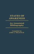States of Awareness di John J. Miletich edito da Greenwood
